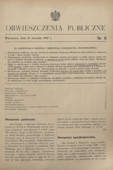 Obwieszczenia Publiczne. 1939, nr 6 (21 stycznia)