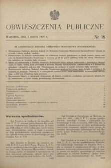 Obwieszczenia Publiczne. 1939, nr 18 (4 marca)