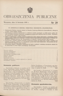Obwieszczenia Publiczne. 1939, nr 29 (12 kwietnia)
