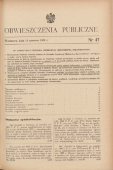 Obwieszczenia Publiczne. 1939, nr 47 (14 czerwca)