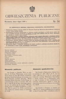 Obwieszczenia Publiczne. 1939, nr 54 (8 lipca)