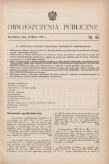 Obwieszczenia Publiczne. 1939, nr 55 (12 lipca)