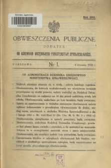 Obwieszczenia Publiczne : dodatek do Dziennika Urzędowego Ministerstwa Sprawiedliwości. R.17, № 1 (4 stycznia 1933)