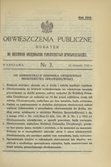 Obwieszczenia Publiczne : dodatek do Dziennika Urzędowego Ministerstwa Sprawiedliwości. R.17, № 3 (11 stycznia 1933)