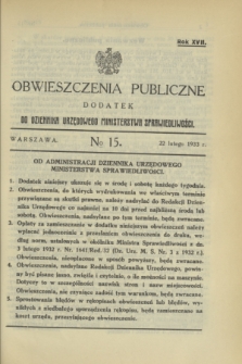 Obwieszczenia Publiczne : dodatek do Dziennika Urzędowego Ministerstwa Sprawiedliwości. R.17, № 15 (22 lutego 1933)