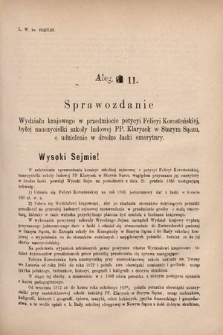 [Kadencja V, sesja IV, al. 11] Alegata do Sprawozdań Stenograficznych z Czwartej Sesyi Piątego Peryodu Sejmu Krajowego Królestwa Galicyi i Lodomeryi wraz z Wielkiem Księstwem Krakowskiem z roku 1886/7. Alegat 11