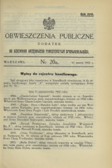 Obwieszczenia Publiczne : dodatek do Dziennika Urzędowego Ministerstwa Sprawiedliwości. R.17, № 20 A (11 marca 1933)