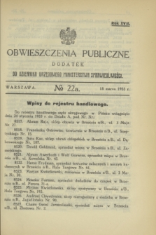 Obwieszczenia Publiczne : dodatek do Dziennika Urzędowego Ministerstwa Sprawiedliwości. R.17, № 22 A (18 marca 1933)