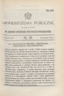 Obwieszczenia Publiczne : dodatek do Dziennika Urzędowego Ministerstwa Sprawiedliwości. R.17, № 29 (12 kwietnia 1933)