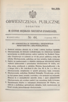 Obwieszczenia Publiczne : dodatek do Dziennika Urzędowego Ministerstwa Sprawiedliwości. R.17, № 44 (3 czerwca 1933)
