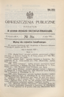 Obwieszczenia Publiczne : dodatek do Dziennika Urzędowego Ministerstwa Sprawiedliwości. R.17, № 36 A (6 maja 1933)