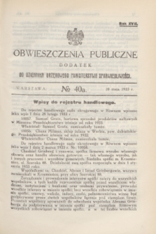 Obwieszczenia Publiczne : dodatek do Dziennika Urzędowego Ministerstwa Sprawiedliwości. R.17, № 40 A (20 maja 1933)