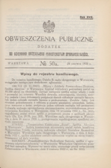 Obwieszczenia Publiczne : dodatek do Dziennika Urzędowego Ministerstwa Sprawiedliwości. R.17, № 50 A (24 czerwca 1933)