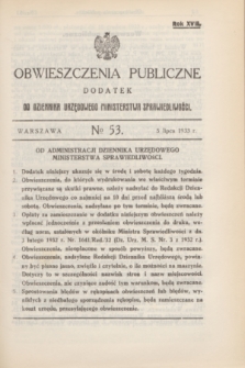 Obwieszczenia Publiczne : dodatek do Dziennika Urzędowego Ministerstwa Sprawiedliwości. R.17, № 53 (5 lipca 1933)