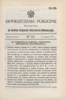 Obwieszczenia Publiczne : dodatek do Dziennika Urzędowego Ministerstwa Sprawiedliwości. R.17, № 65 (16 sierpnia 1933)