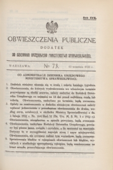 Obwieszczenia Publiczne : dodatek do Dziennika Urzędowego Ministerstwa Sprawiedliwości. R.17, № 73 (13 września 1933)