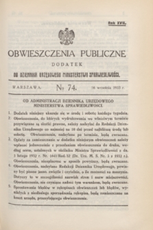 Obwieszczenia Publiczne : dodatek do Dziennika Urzędowego Ministerstwa Sprawiedliwości. R.17, № 74 (16 września 1933)