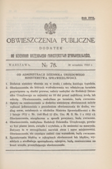 Obwieszczenia Publiczne : dodatek do Dziennika Urzędowego Ministerstwa Sprawiedliwości. R.17, № 78 (30 września 1933)