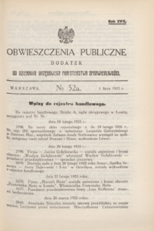 Obwieszczenia Publiczne : dodatek do Dziennika Urzędowego Ministerstwa Sprawiedliwości. R.17, № 52 A (1 lipca 1933)