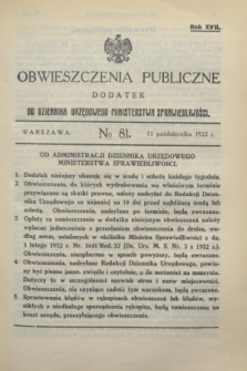 Obwieszczenia Publiczne : dodatek do Dziennika Urzędowego Ministerstwa Sprawiedliwości. R.17, № 81 (11 października 1933)