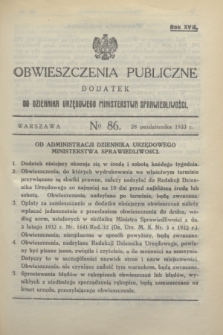 Obwieszczenia Publiczne : dodatek do Dziennika Urzędowego Ministerstwa Sprawiedliwości. R.17, № 86 (28 października 1933)