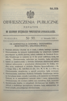 Obwieszczenia Publiczne : dodatek do Dziennika Urzędowego Ministerstwa Sprawiedliwości. R.17, № 90 (11 listopada 1933)