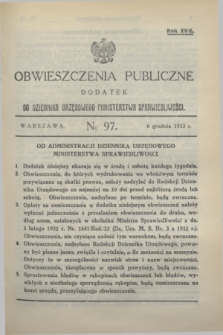 Obwieszczenia Publiczne : dodatek do Dziennika Urzędowego Ministerstwa Sprawiedliwości. R.17, № 97 (6 grudnia 1933)
