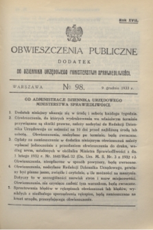 Obwieszczenia Publiczne : dodatek do Dziennika Urzędowego Ministerstwa Sprawiedliwości. R.17, № 98 (9 grudnia 1933)