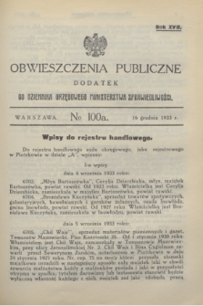 Obwieszczenia Publiczne : dodatek do Dziennika Urzędowego Ministerstwa Sprawiedliwości. R.17, № 100 A (16 grudnia 1933)