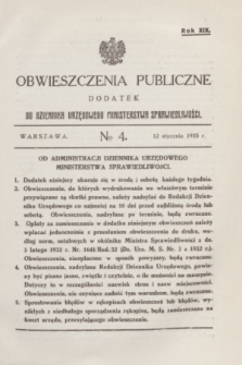 Obwieszczenia Publiczne : dodatek do Dziennika Urzędowego Ministerstwa Sprawiedliwości. R.19, № 4 (12 stycznia 1935)