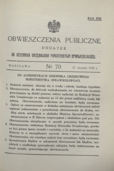 Obwieszczenia Publiczne : dodatek do Dziennika Urzędowego Ministerstwa Sprawiedliwości. R.19, № 70 (31 sierpnia 1935)