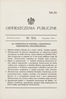 Obwieszczenia Publiczne. R.20, № 104 (30 grudnia 1936)