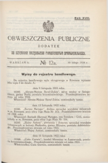 Obwieszczenia Publiczne : dodatek do Dziennika Urzędowego Ministerstwa Sprawiedliwości. R.18, № 12 A (10 lutego 1934)