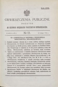 Obwieszczenia Publiczne : dodatek do Dziennika Urzędowego Ministerstwa Sprawiedliwości. R.18, № 13 (14 lutego 1934)