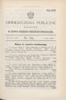 Obwieszczenia Publiczne : dodatek do Dziennika Urzędowego Ministerstwa Sprawiedliwości. R.18, № 14 A (17 lutego 1934)