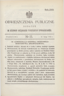 Obwieszczenia Publiczne : dodatek do Dziennika Urzędowego Ministerstwa Sprawiedliwości. R.18, № 15 (21 lutego 1934)