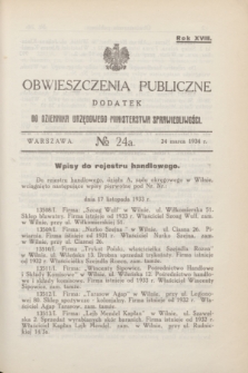 Obwieszczenia Publiczne : dodatek do Dziennika Urzędowego Ministerstwa Sprawiedliwości. R.18, № 24 A (24 marca 1934)