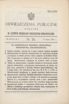 Obwieszczenia Publiczne : dodatek do Dziennika Urzędowego Ministerstwa Sprawiedliwości. R.18, № 26 (31 marca 1934)