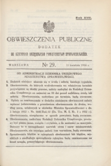 Obwieszczenia Publiczne : dodatek do Dziennika Urzędowego Ministerstwa Sprawiedliwości. R.18, № 29 (11 kwietnia 1934)