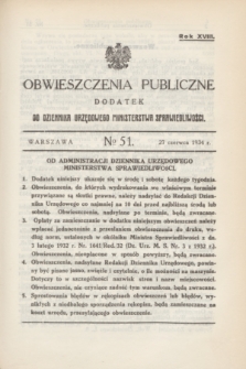 Obwieszczenia Publiczne : dodatek do Dziennika Urzędowego Ministerstwa Sprawiedliwości. R.18, № 51 (27 czerwca 1934)
