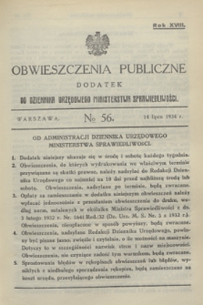 Obwieszczenia Publiczne : dodatek do Dziennika Urzędowego Ministerstwa Sprawiedliwości. R.18, № 56 (14 lipca 1934)