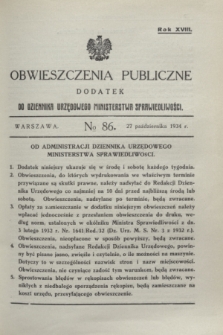 Obwieszczenia Publiczne : dodatek do Dziennika Urzędowego Ministerstwa Sprawiedliwości. R.18, № 86 (27 października 1934)