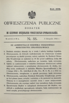 Obwieszczenia Publiczne : dodatek do Dziennika Urzędowego Ministerstwa Sprawiedliwości. R.18, № 88 (3 listopada 1934)