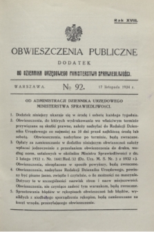 Obwieszczenia Publiczne : dodatek do Dziennika Urzędowego Ministerstwa Sprawiedliwości. R.18, № 92 (17 listopada 1934)