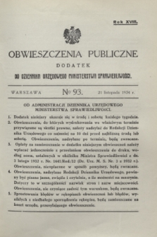 Obwieszczenia Publiczne : dodatek do Dziennika Urzędowego Ministerstwa Sprawiedliwości. R.18, № 93 (21 listopada 1934)