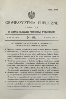 Obwieszczenia Publiczne : dodatek do Dziennika Urzędowego Ministerstwa Sprawiedliwości. R.18, № 98 (7 grudnia 1934)
