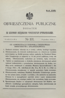 Obwieszczenia Publiczne : dodatek do Dziennika Urzędowego Ministerstwa Sprawiedliwości. R.18, № 101 (19 grudnia 1934)
