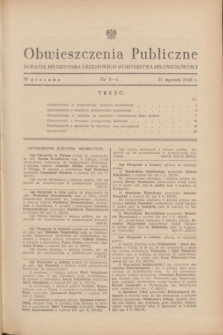 Obwieszczenia Publiczne : dodatek do Dziennika Urzędowego Ministerstwa Sprawiedliwości. 1948, nr 3/4 (21 stycznia)