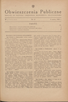 Obwieszczenia Publiczne : dodatek do Dziennika Urzędowego Ministerstwa Sprawiedliwości. 1948, nr 14 (8 marca)