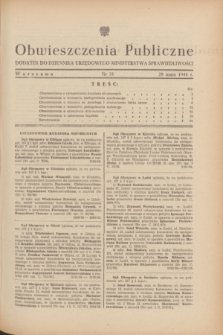 Obwieszczenia Publiczne : dodatek do Dziennika Urzędowego Ministerstwa Sprawiedliwości. 1948, nr 31 (29 maja)